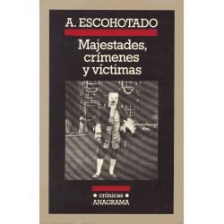 Majestades, crmenes y vctimas